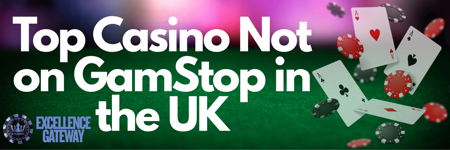 Exploring Casinos Not on Gamstop UK 802964908 Exploring Casinos Not on Gamstop UK 802964908