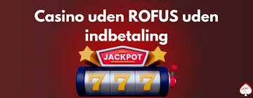 Opdag de bedste danske casinoer uden ROFUS Opdag de bedste danske casinoer uden ROFUS